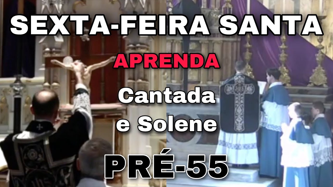 Cerimônias da Missa da Sexta-Feira Santa (rubricas pré-1955)
