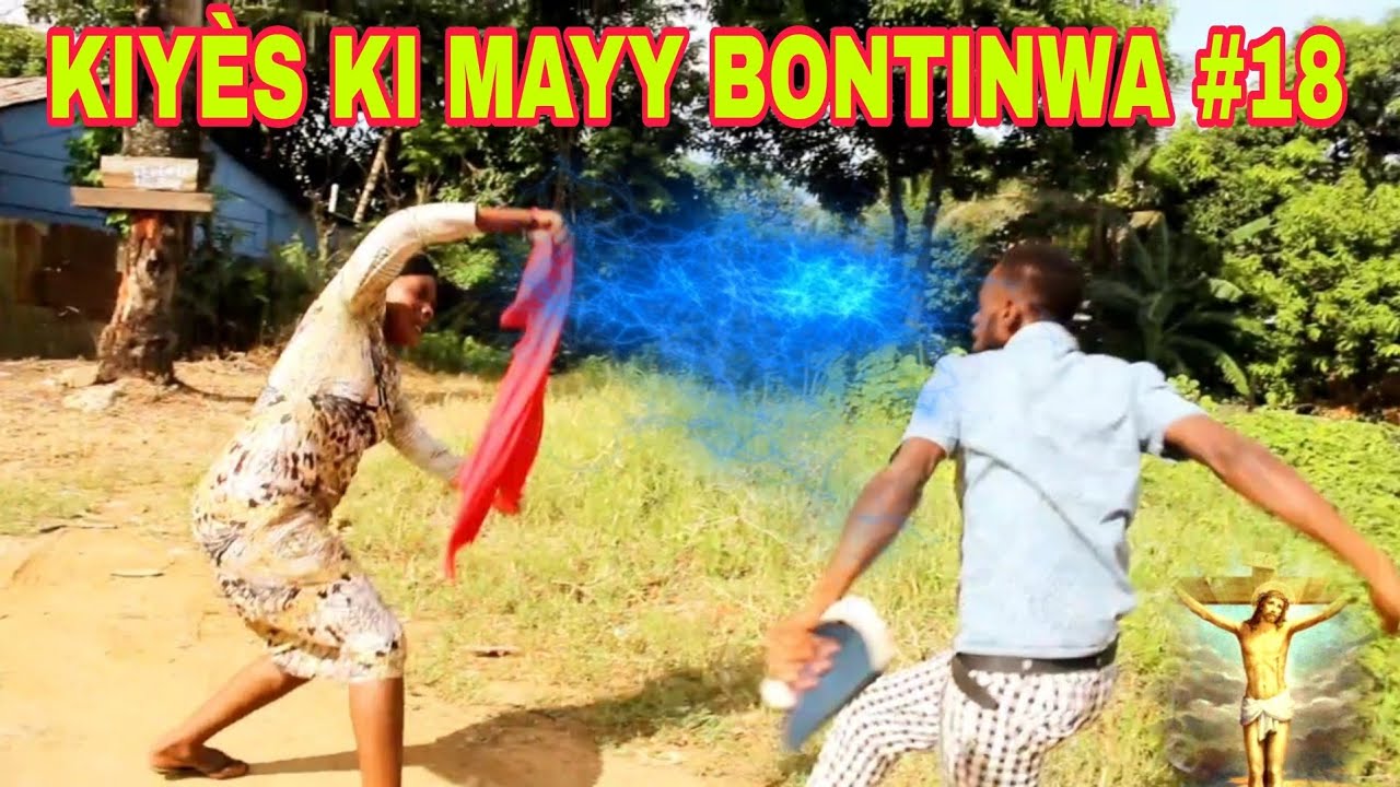 KIYÈS KI MAYY BONTINWA #18 /mezanmi konba rèd pou mayy bontinwa !!