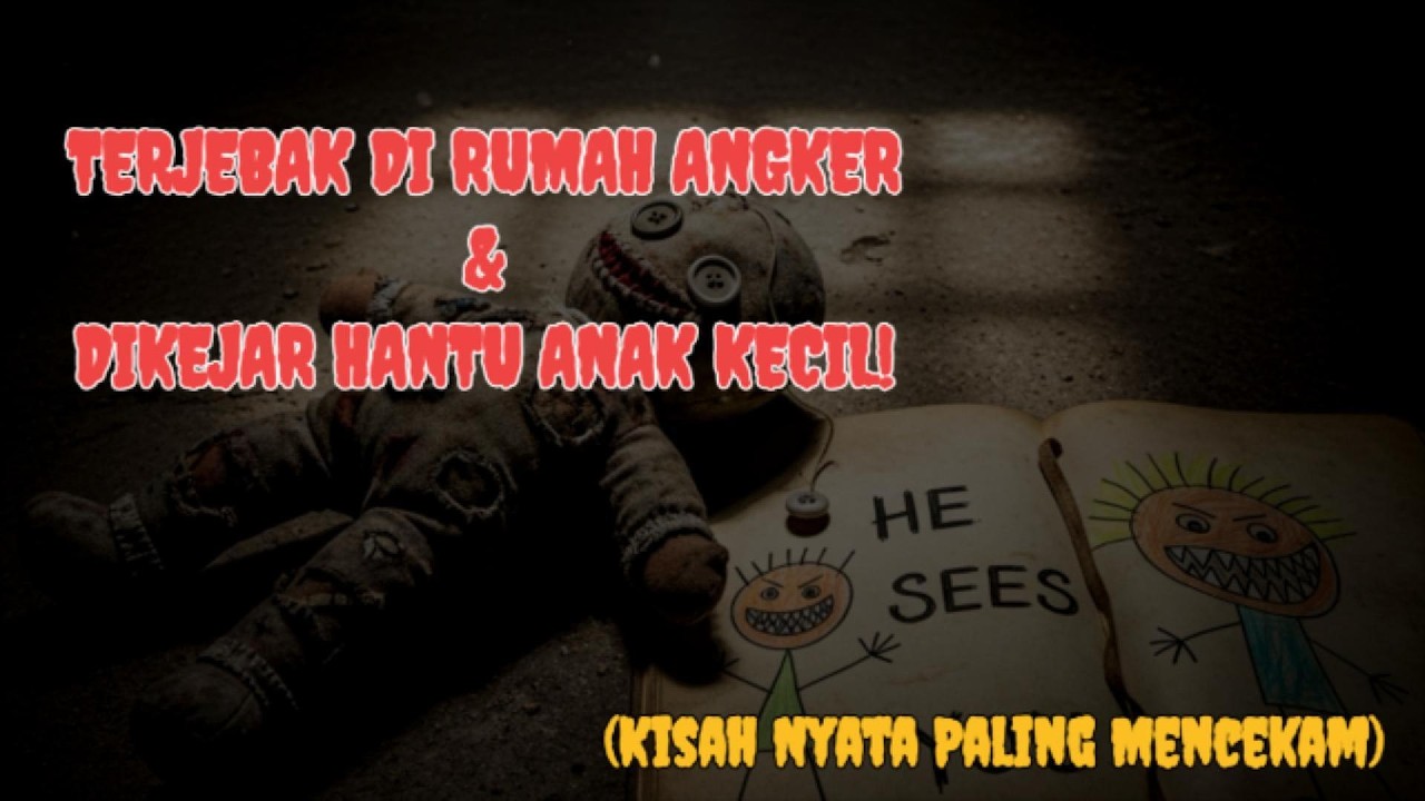 TERJEBAK DI RUMAH ANGKER & DIKEJAR HANTU ANAK KECIL! (Kisah Nyata Paling Mencekam)