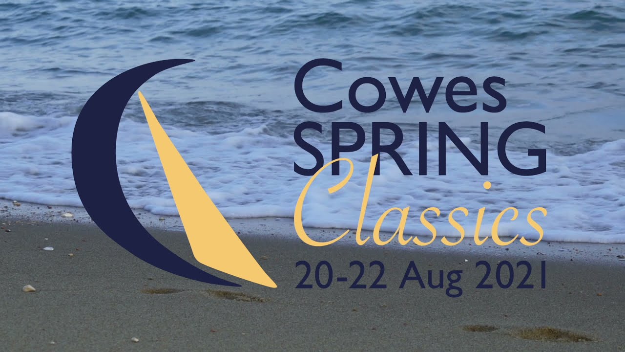 COWES SPRING CLASSICS 2021