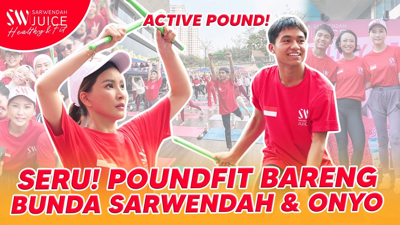 SERU-SERUAN BARENG BUNDA SARWENDAH DAN ONYO DI ACARA ACTIVE POUND SARWENDAH JUICE