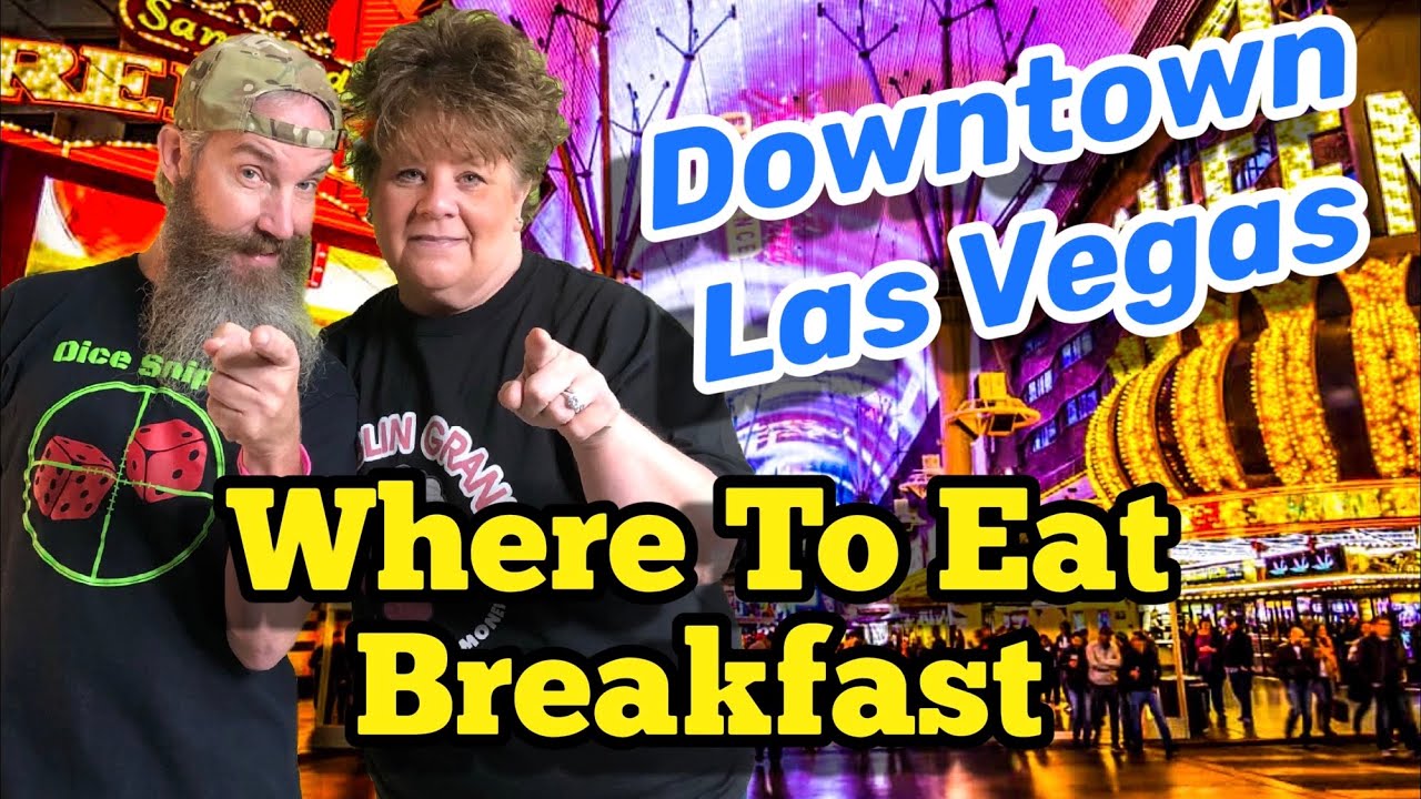 Where To Go For Breakfast Downtown Las Vegas (Siegel's 1941)