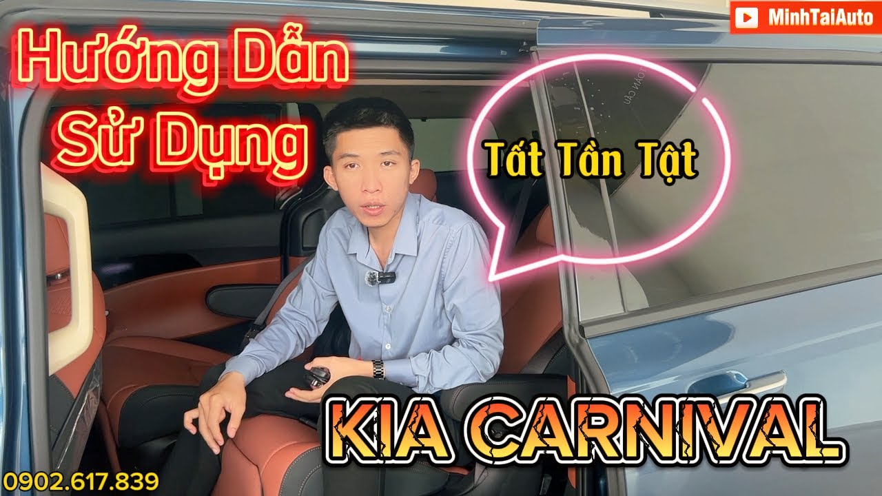 Kia Carnival - Hướng dẫn tất tần tật các tính năng trên xe Kia Carnival - Kia Bình Triệu