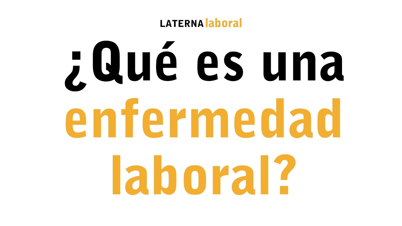 Enfermedad laboral en España ¿Qué es?