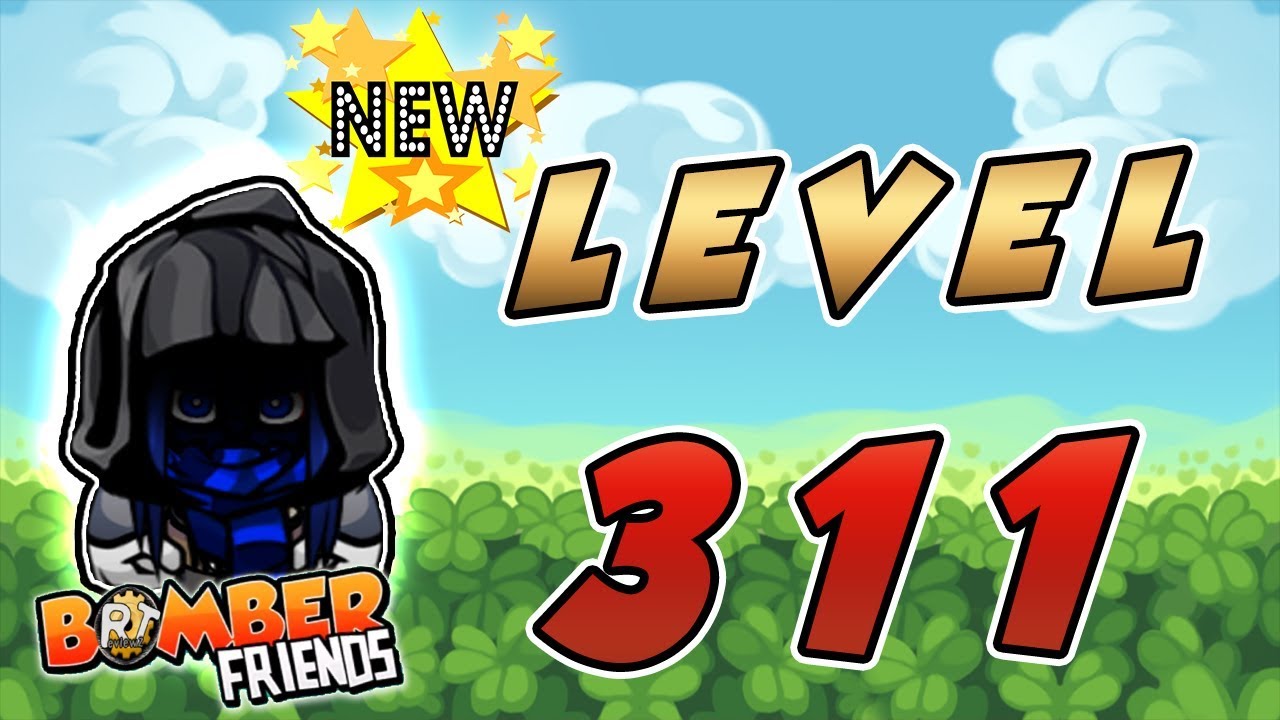 Bomber Friends -  New Level 311 - Single Player