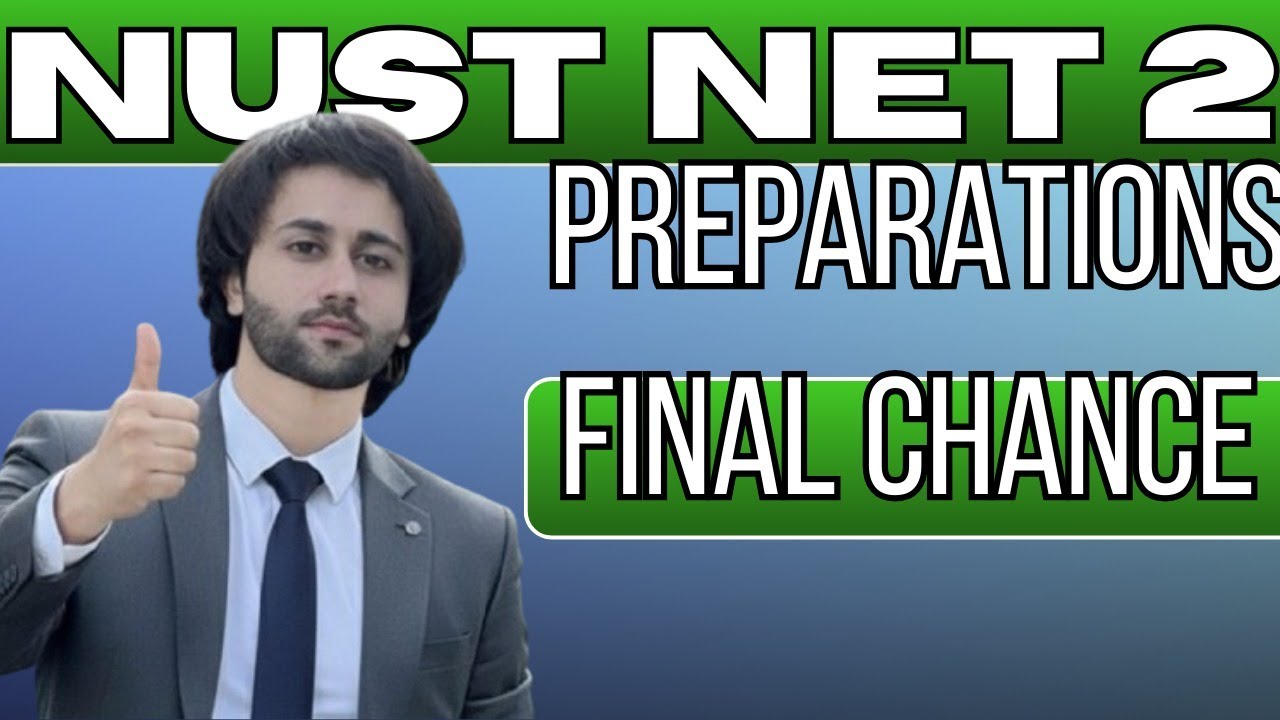 NUST NET Test Preparation 2026 I How to Prepare NUST University Entry Test I NUST Admission Guide