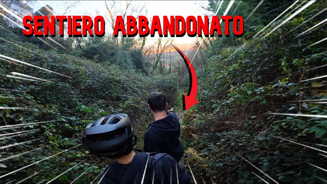 SCOPRIAMO UN SENTIERO ABBANDONATO - bikelife seria pesante 100%