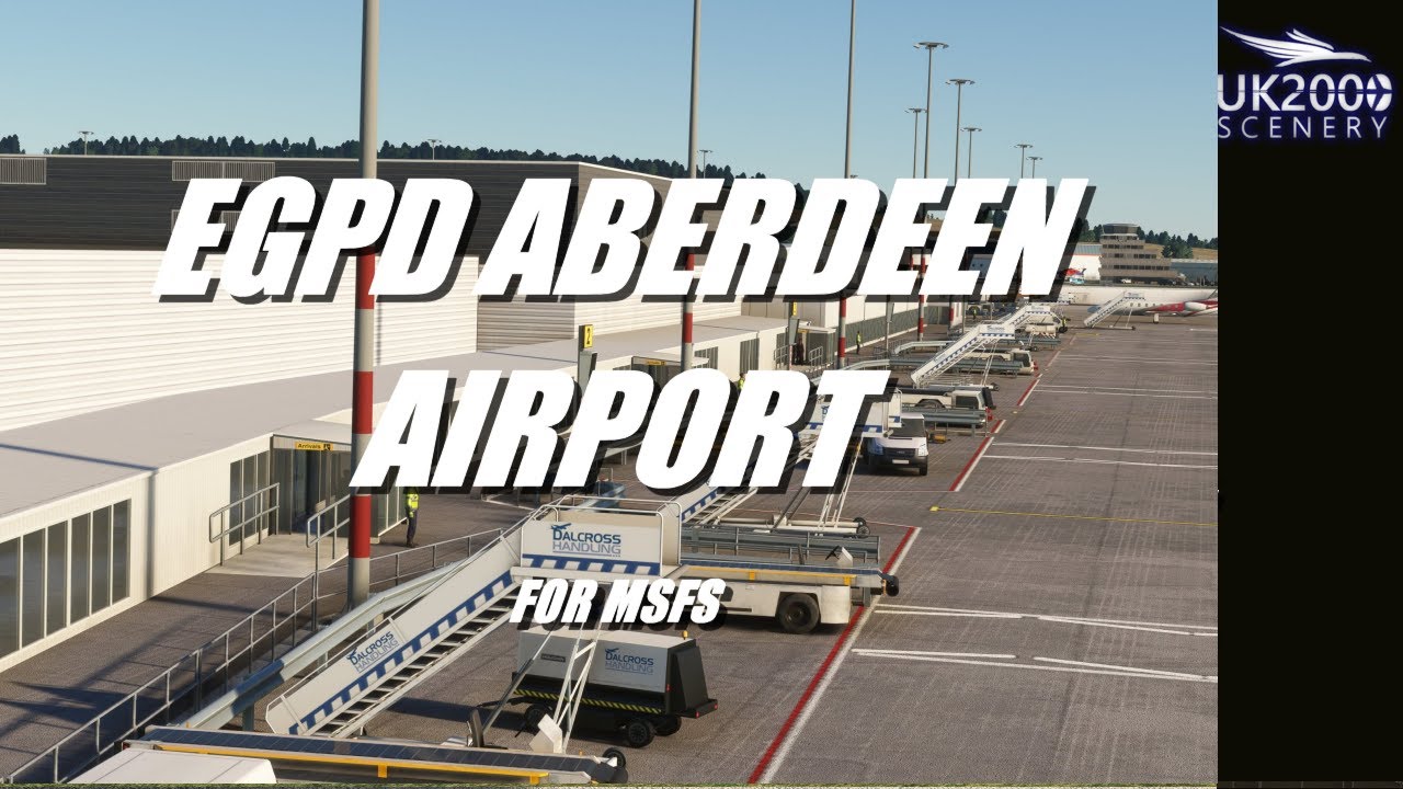 Aberdeen Airport  for MSFS (EGPD)