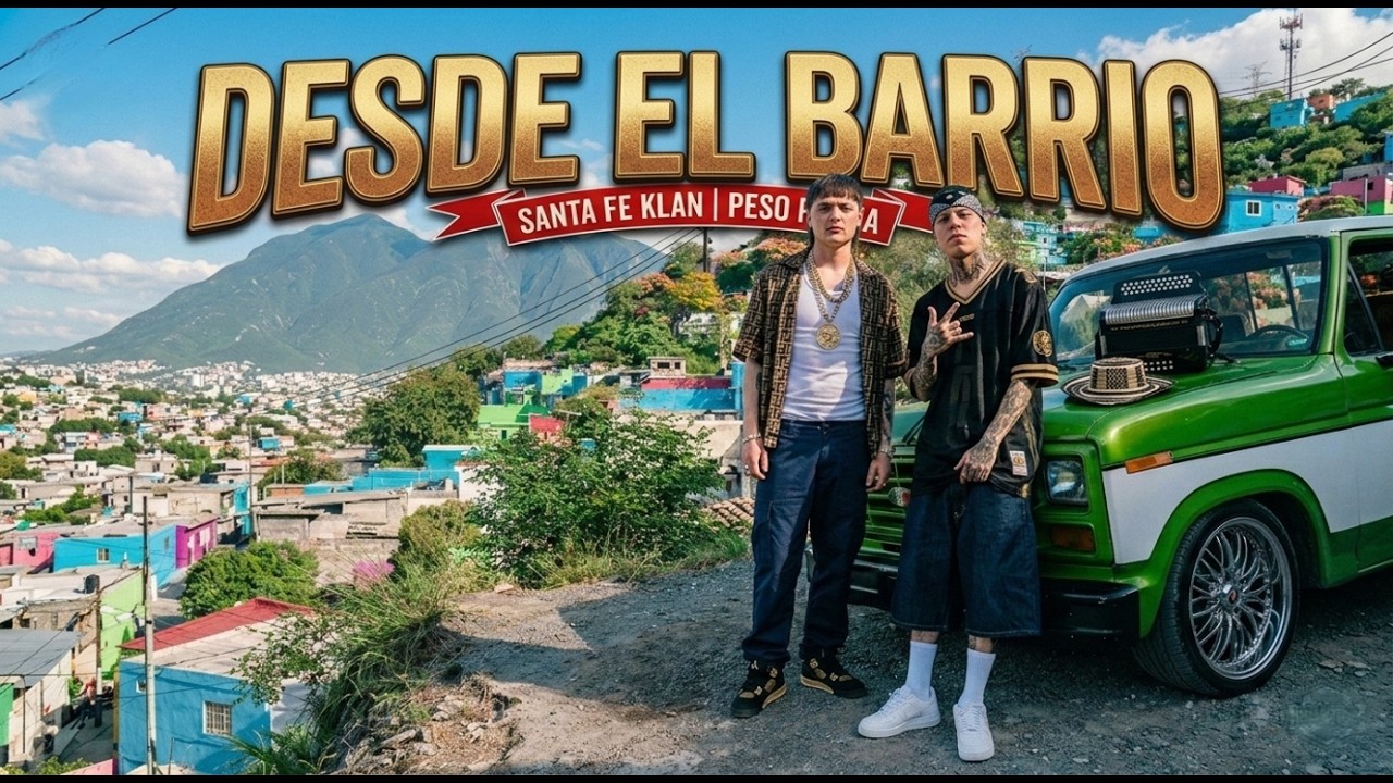 Peso Pluma × Santa Fe Klan - Desde el Barrio | Trap Corrido 2026