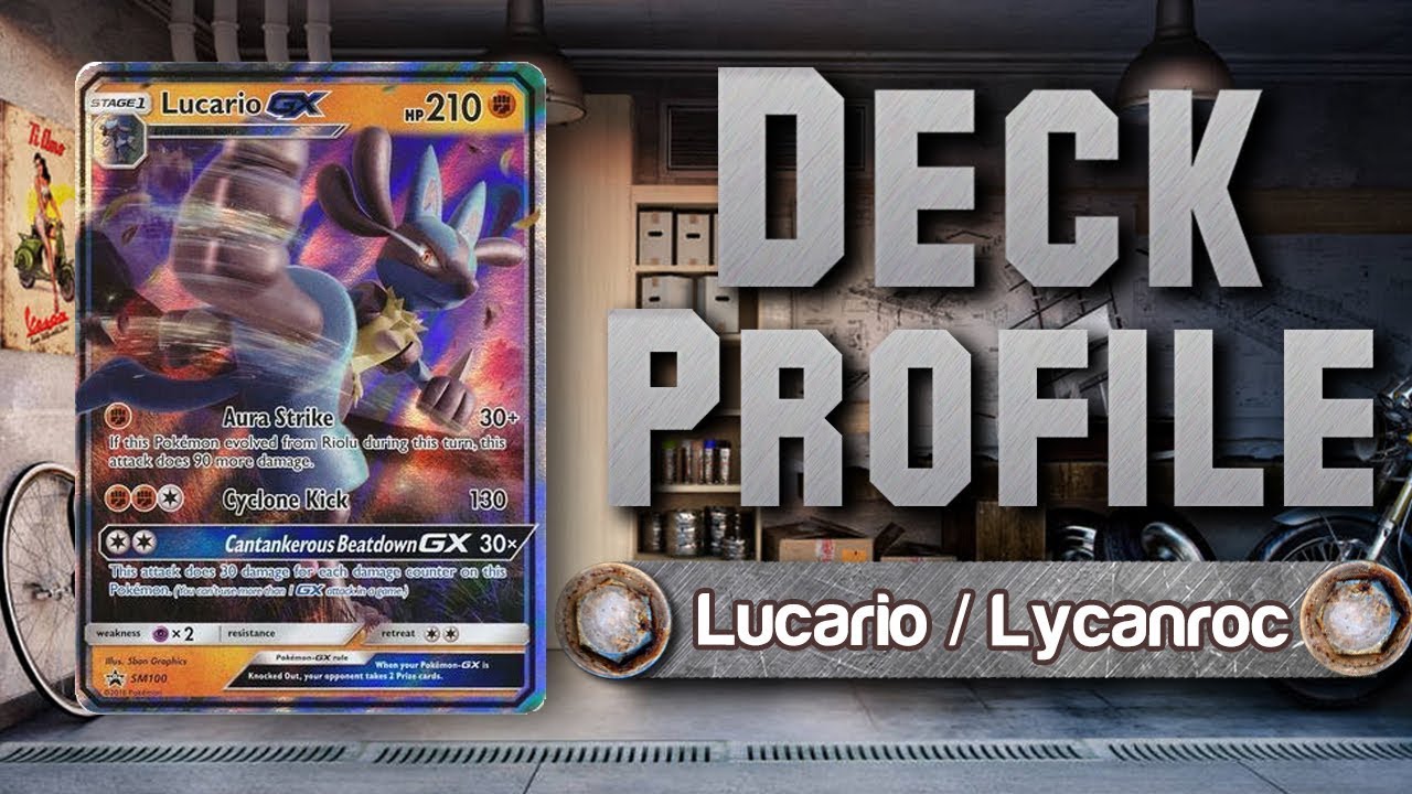 Lucario GX / Lycanroc GX - Pokemon TCG Deck Profile
