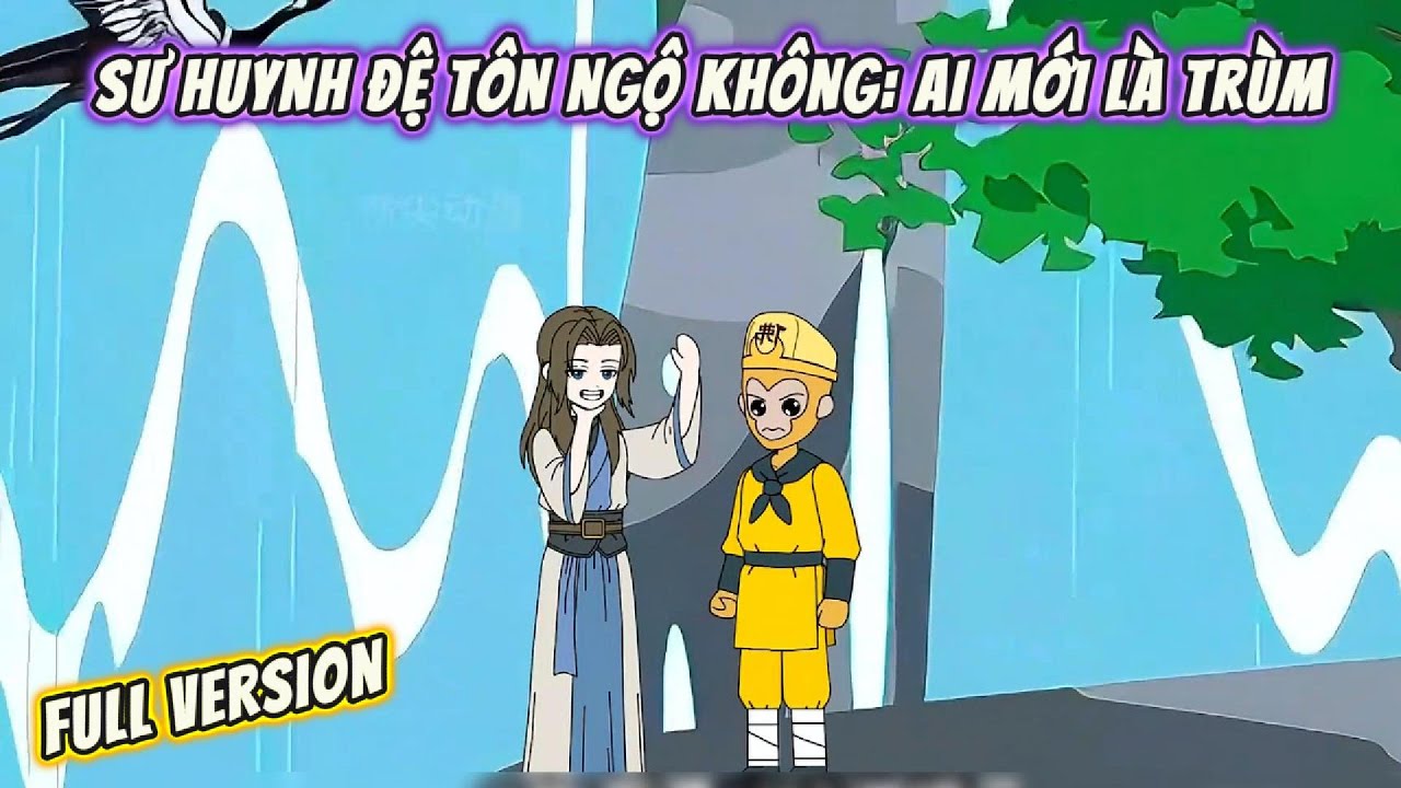 FULL version // sư huynh đệ hoa quả sơn // sub anime