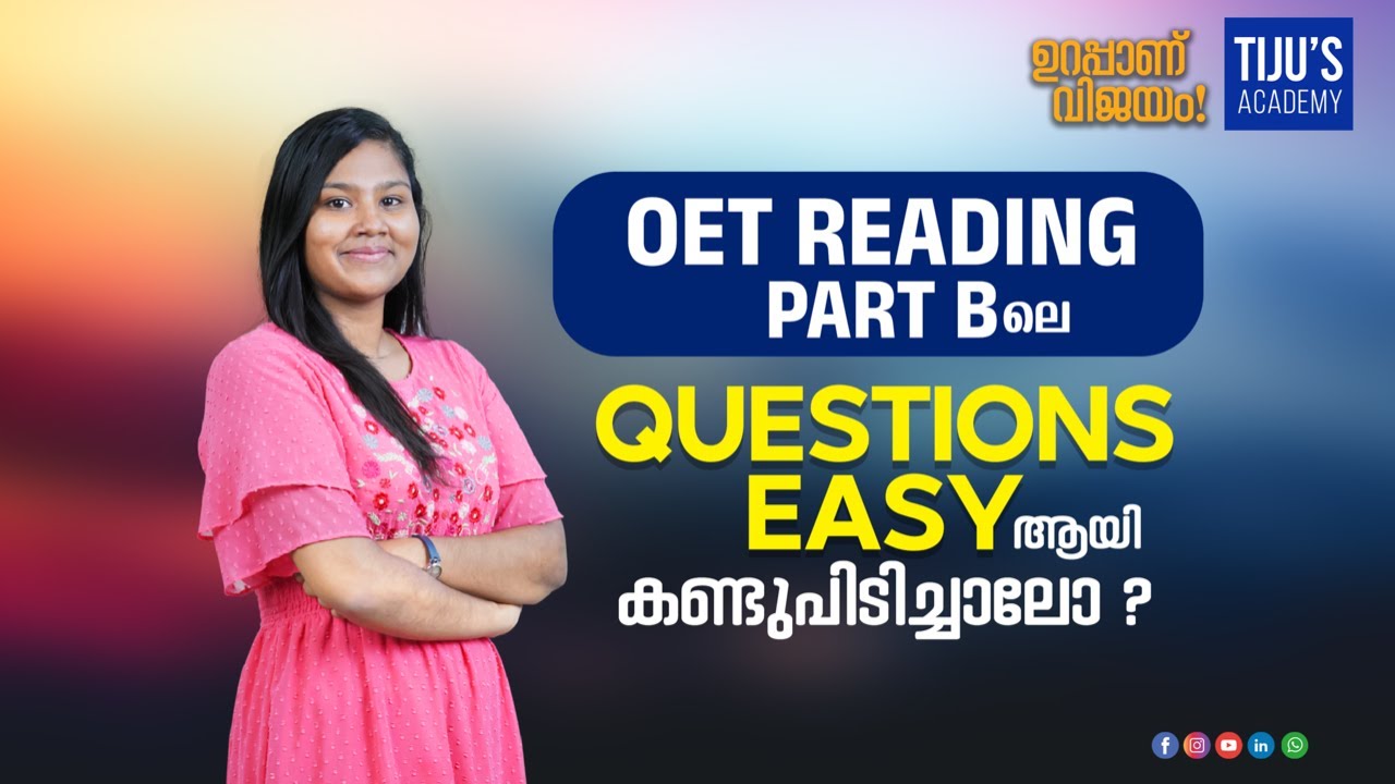 OET Reading Part Bലെ Questions Easy ആയി കണ്ടുപിടിച്ചാലോ?
