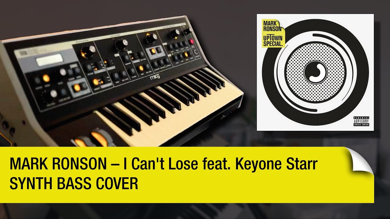 Mark Ronson &ndash; I Can&rsquo;t Lose ft. Keyone Starr (SYNTH BASS COVER)