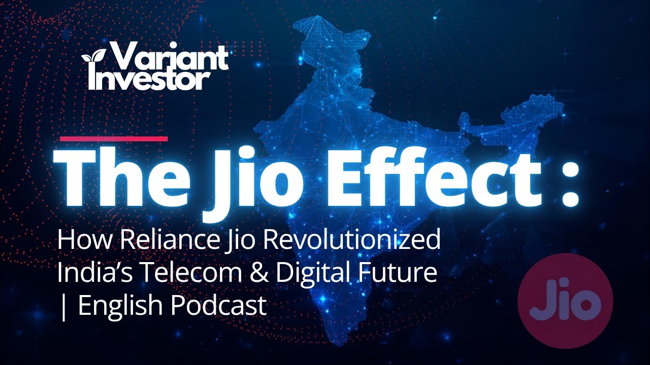 The Jio Effect: How Reliance Jio Revolutionized India&rsquo;s Telecom & Digital Future | English Podcast
