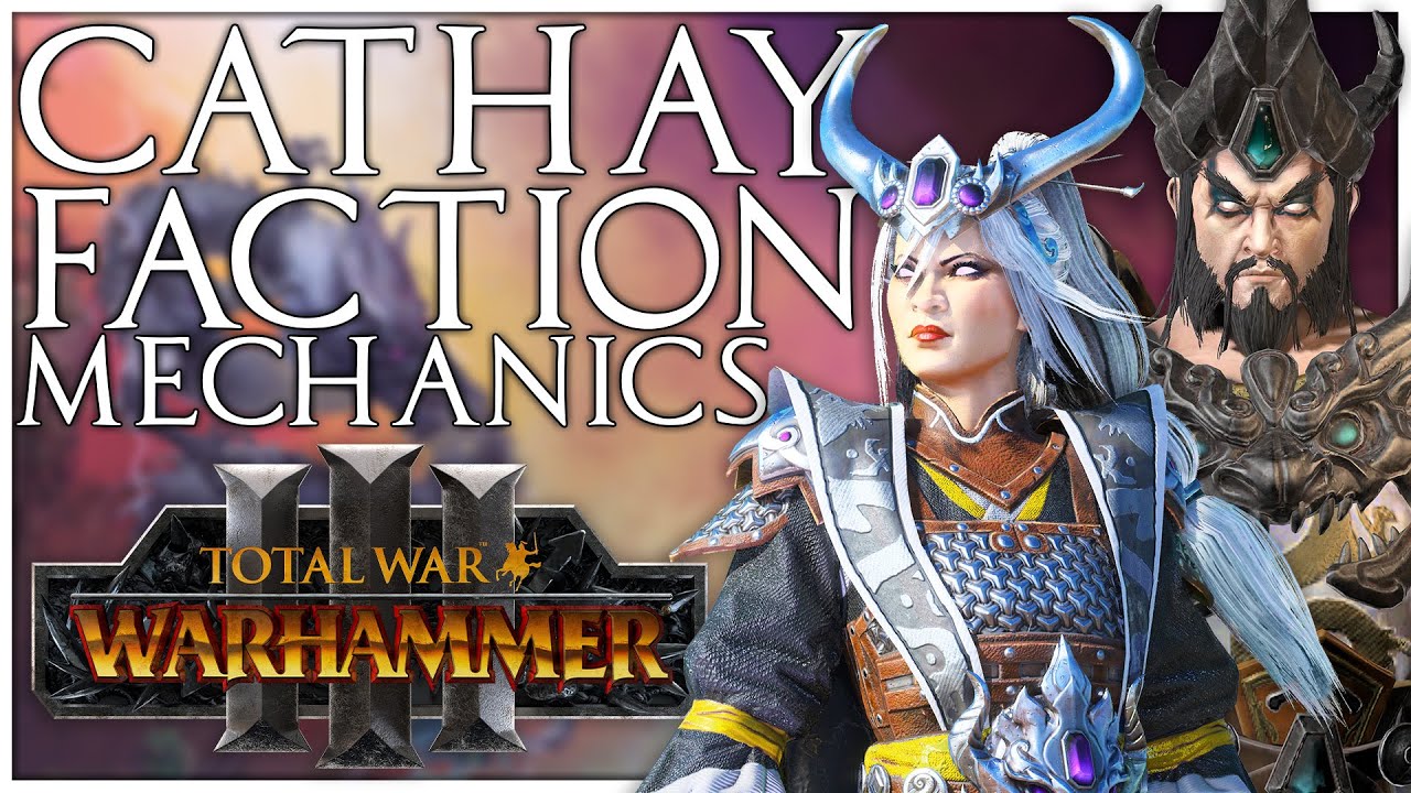Cathay Faction Mechanics | Total War Warhammer 3