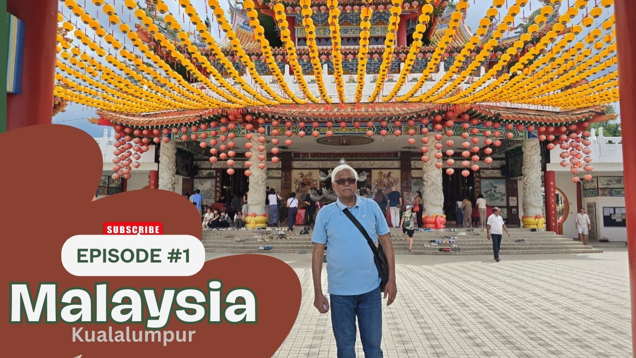 EXPLORING SOUTH ASIA II MALAYSIA II EPISODE-01 II KUALA LUMPUR