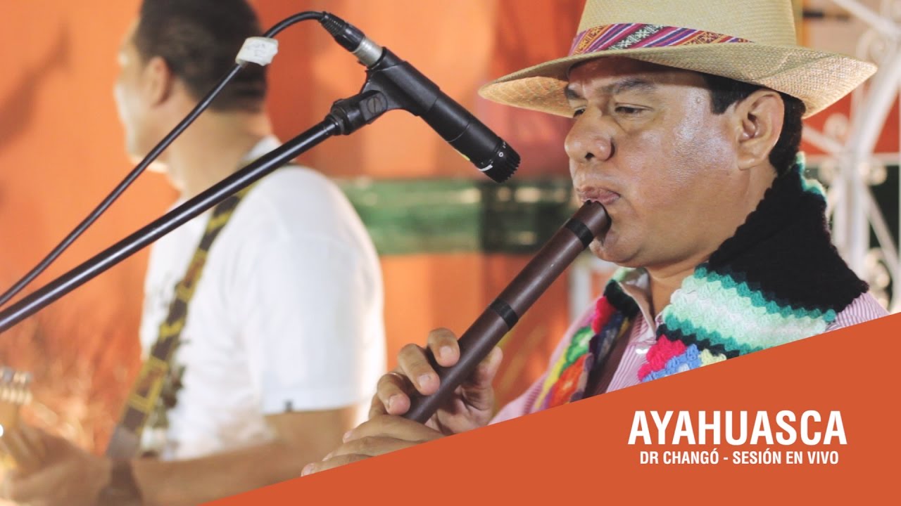 AYAHUASCA - DR. CHANGÓ (SESIÓN EN VIVO)