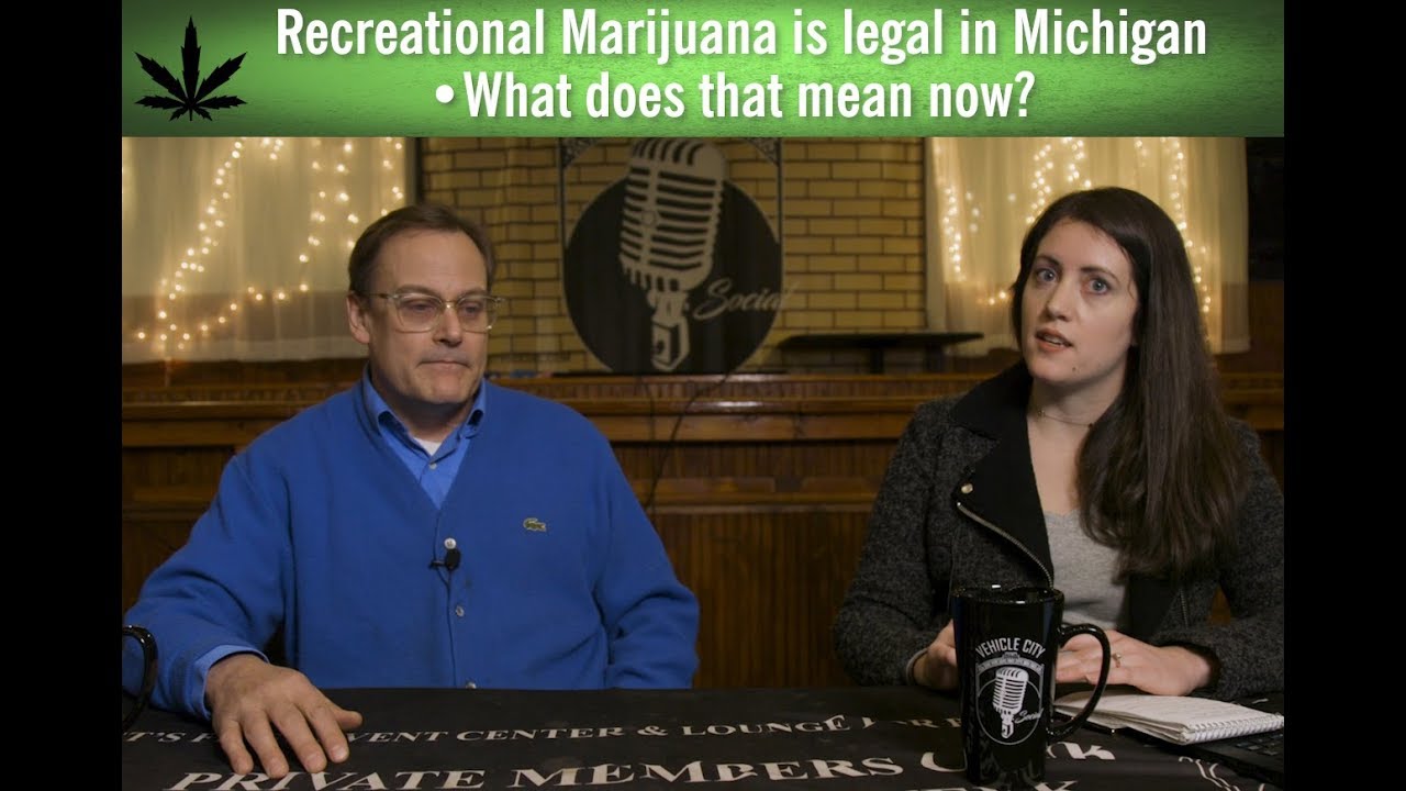 Marijuana is Legal in Michigan - What now? Q & A