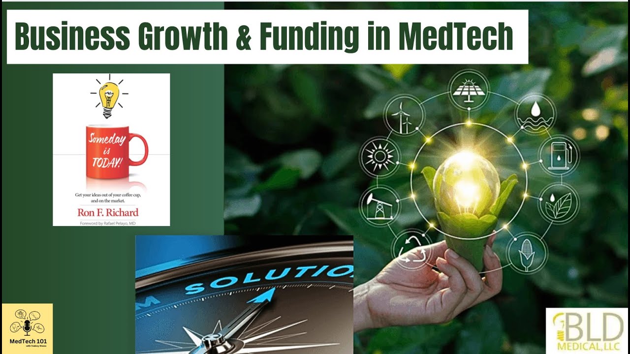 From Idea to Market: MedTech Insights with Ron Richard