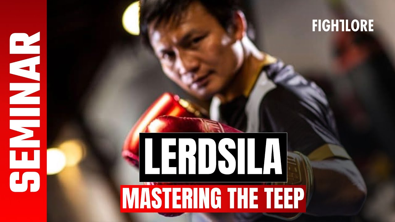 FULL Lerdsila Seminar teaching at @Phuket Top Team Mastering the Teep I Fightlore Official