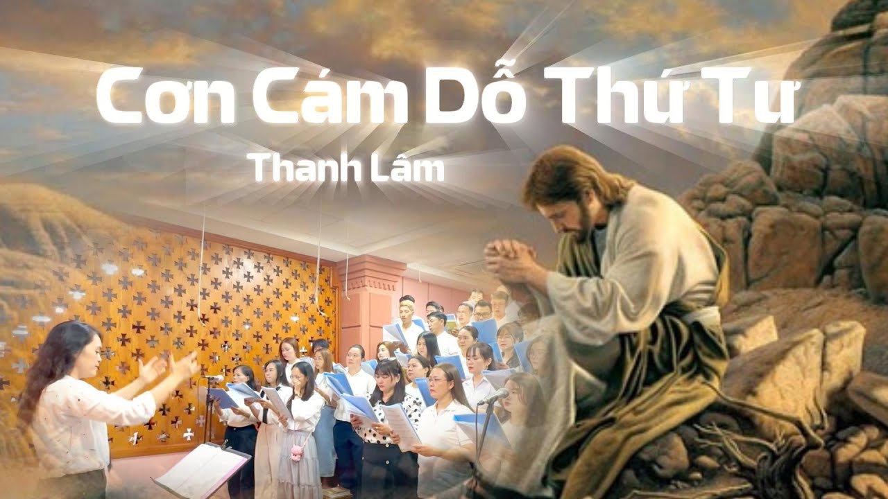 CƠN CÁM DỖ THỨ TƯ - Thanh Lâm | Ca đoàn Mông Triệu | Gx. Fatima Bình Triệu