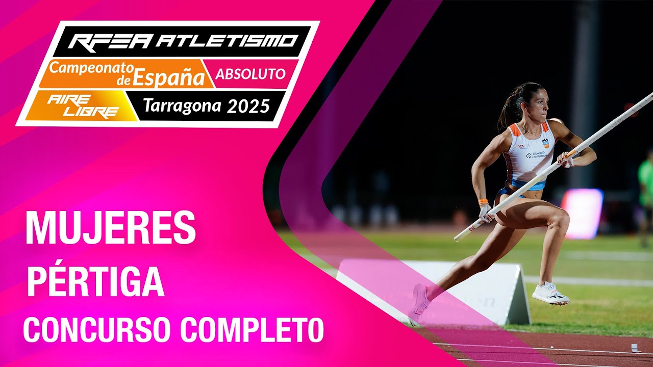 Final pértiga mujeres - Campeonato de España absoluto de atletismo -Tarragona 2025 - Mónica Clemente