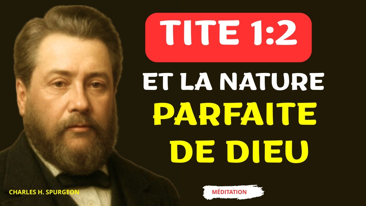 Ce que Dieu ne peut pas faire - Charles SPURGEON