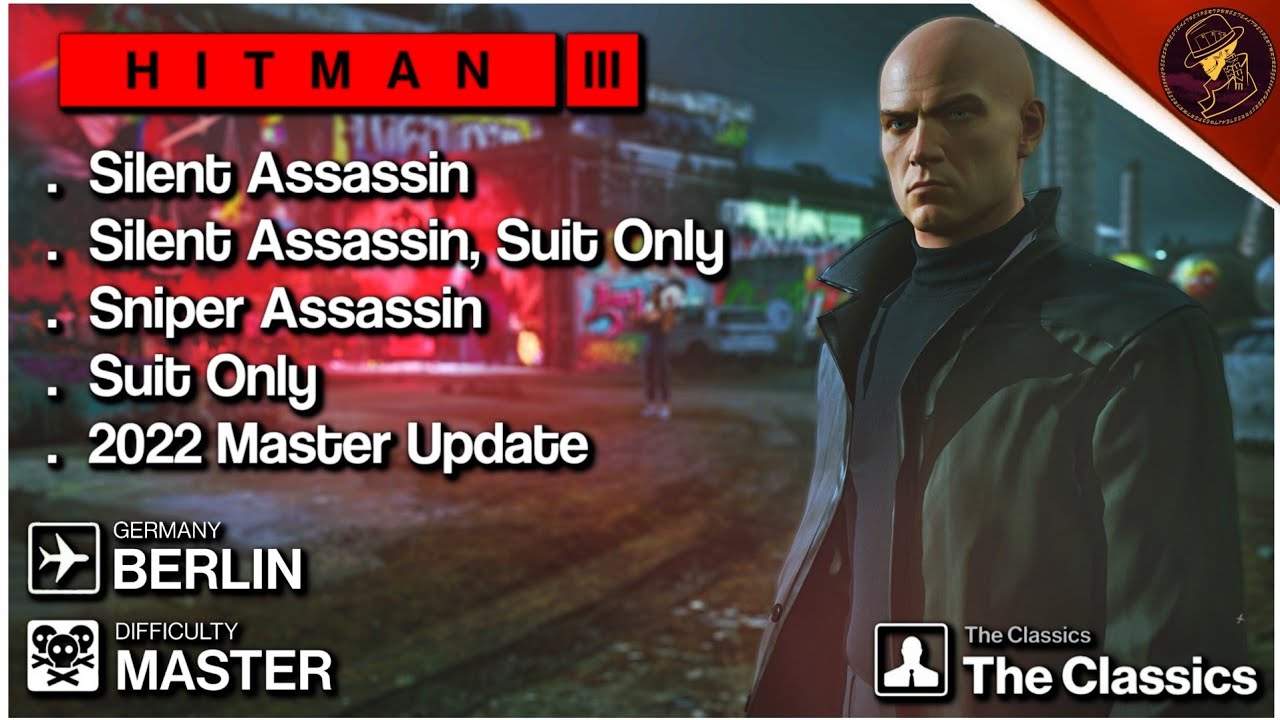 HITMAN 3 | Берлин | Уровень сложности «Мастер», только костюм «Бесшумный убийца» и «Снайпер-убийц...