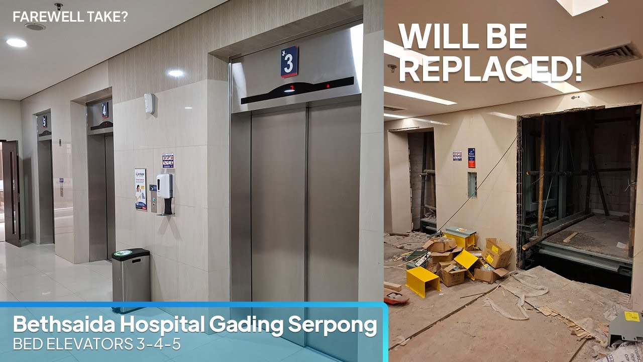 WILL BE REPLACED SOON! | Sigma Bed Elevators - Bethsaida Hospital Gading Serpong, Tangerang