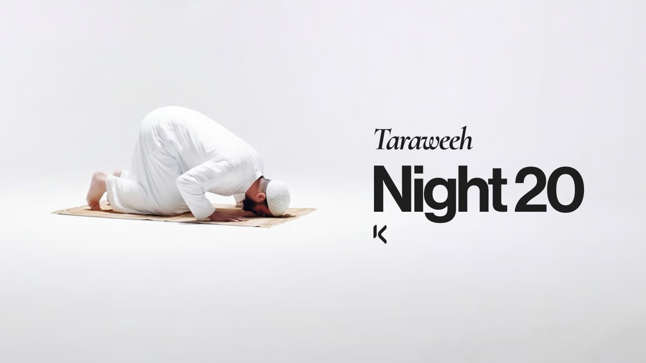 Ramadan at KIC | Taraweeh Night 20