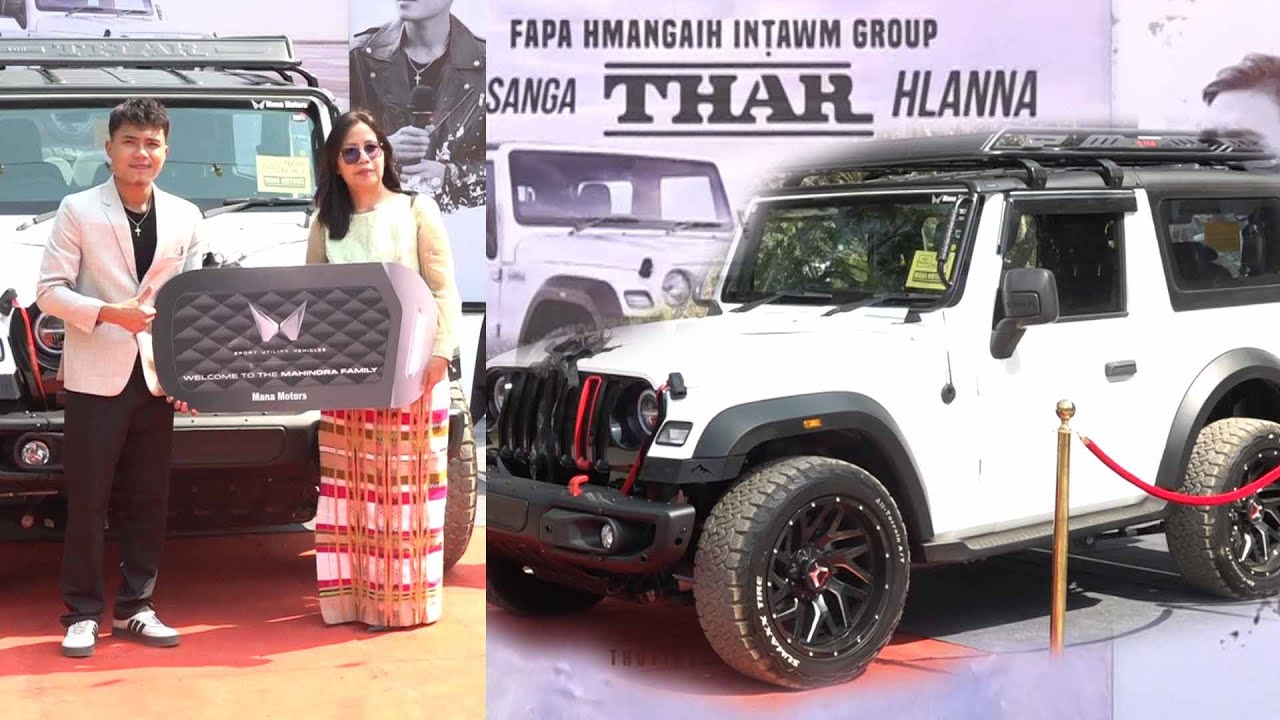 RSA'N MOTOR THAR A DAWNG | BRAND NEW MAHINDRA THAR - Nuai 15 chuang man