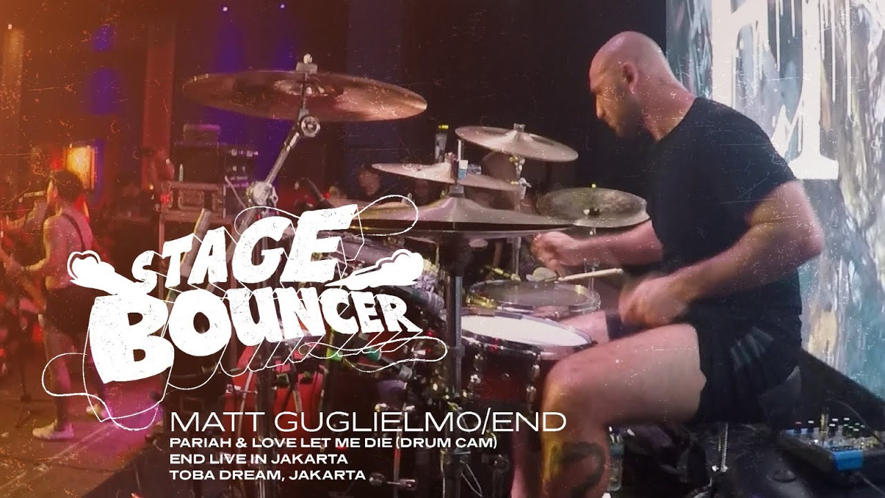 STAGE BOUNCER DRUMCAM - MATT GUGLIELMO | END (Live At Toba Dream, Jakarta) HQ AUDIO