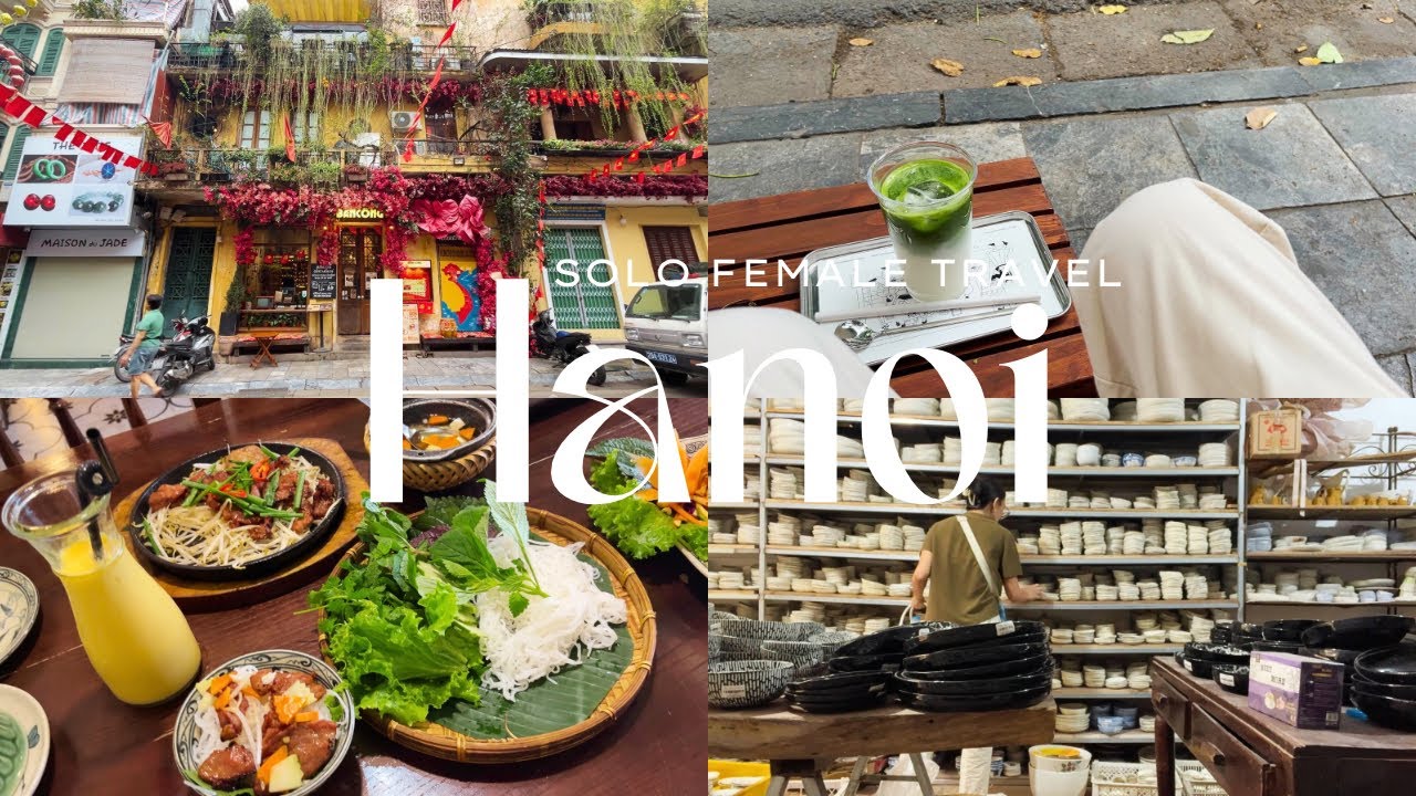 Hanoi Vietnam Solo Travel Vlog | Must-Try Food, Coffee Shops, and Things to Do