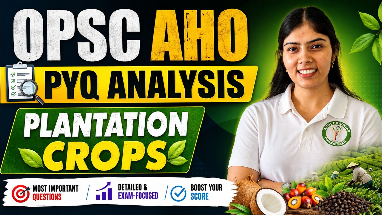 OPSC AHO Previous Year Questions (PYQs) Discussion | Plantation Crops