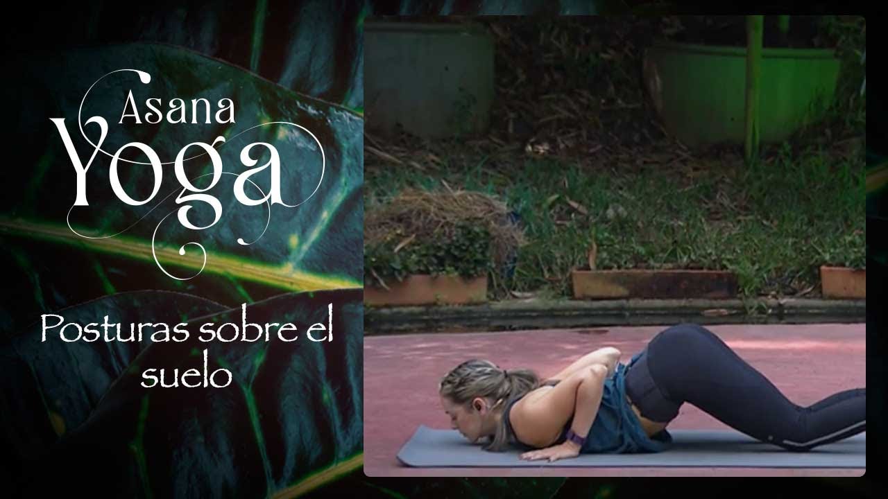 Posturas sobre el suelo [Asana Yoga] Telemedellín