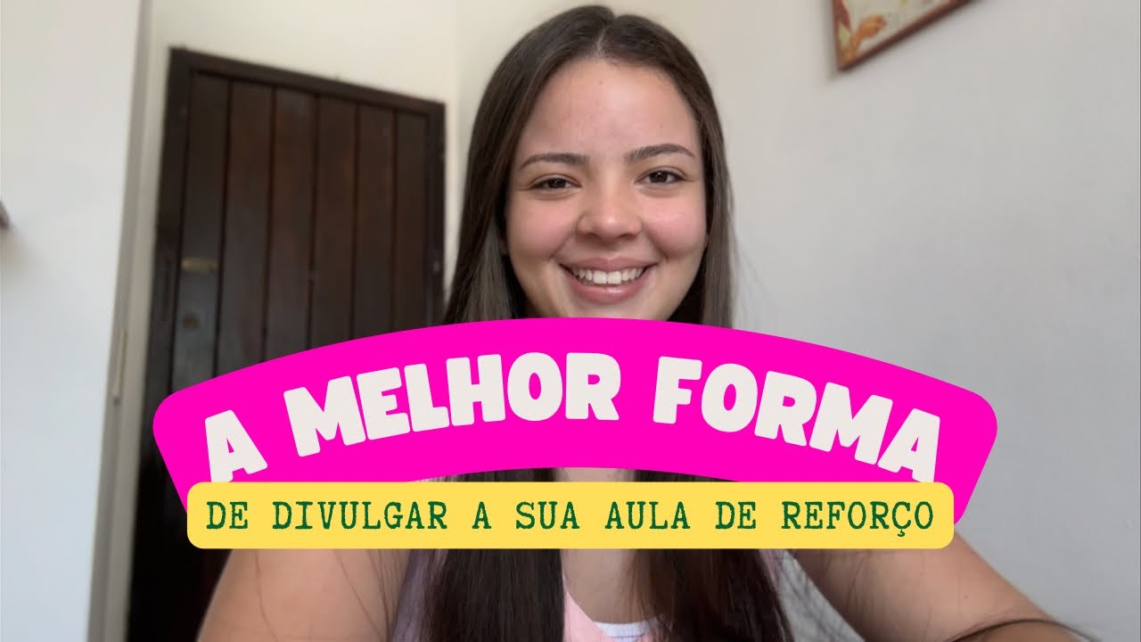 Aprenda a melhor estratégia para ter mais alunos no seu reforço escolar! #reforçoescolar #professora