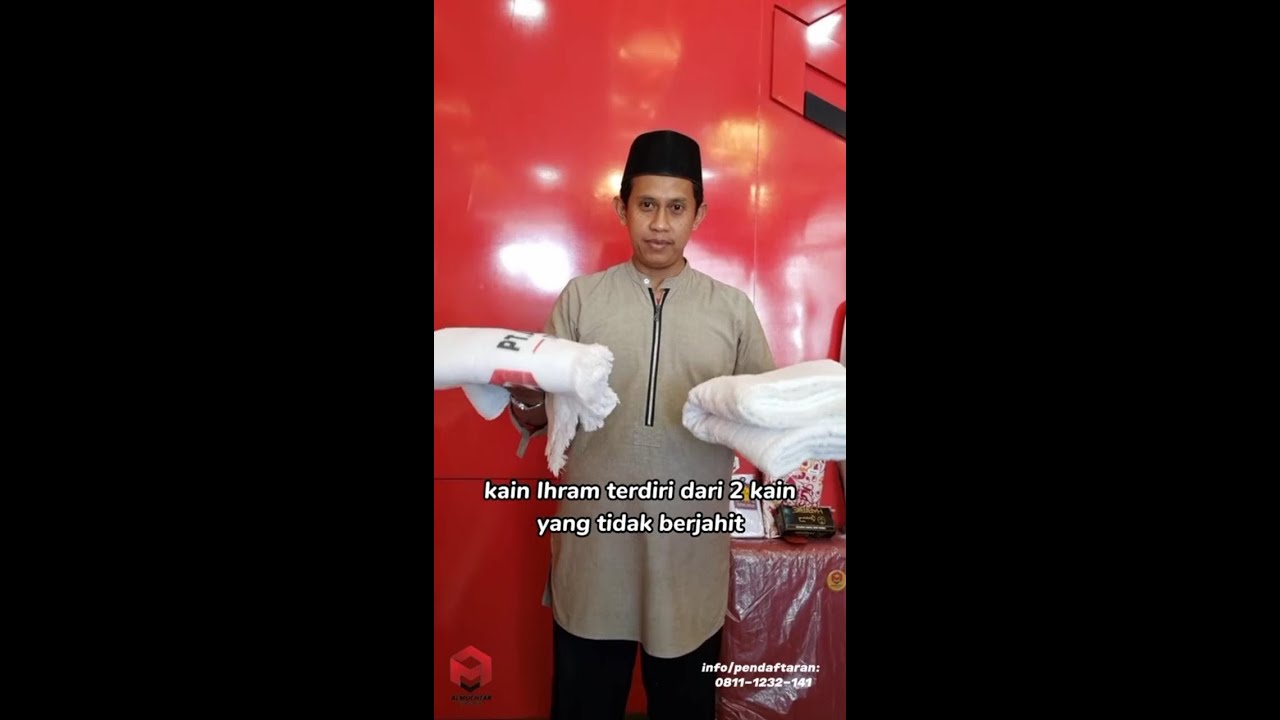 TUTORIAL MENGGUNAKAN KAIN IHRAM - Al'Muchtar Jakarta #umrah #umroh #haji #hajifuroda