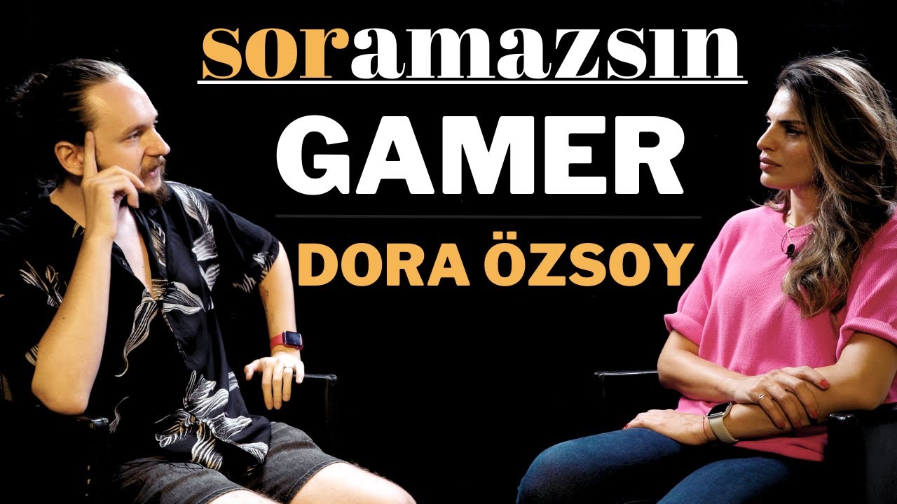Soramazsın: Gamer | Dora Özsoy | 183. Bölüm