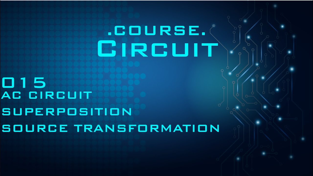 Circuit 015.AC Circuit 