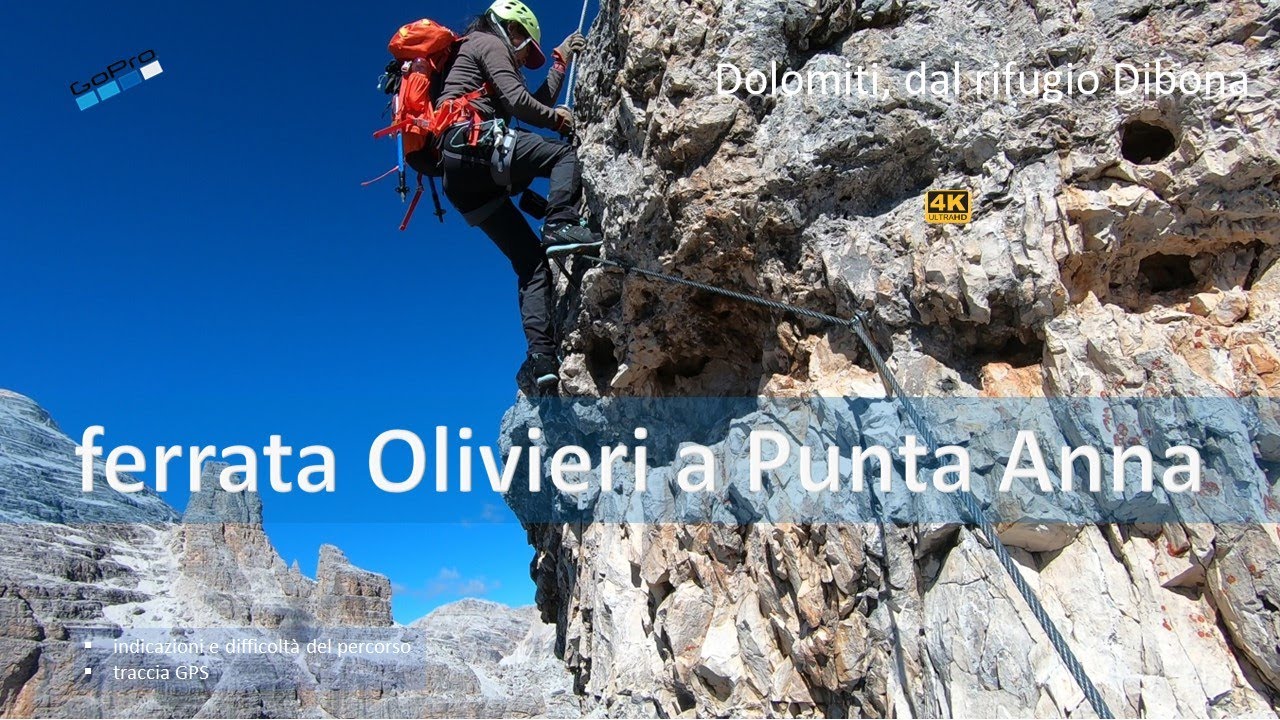 Ferrata Olivieri a Punta Anna. Dolomiti, dal rifugio Dibona