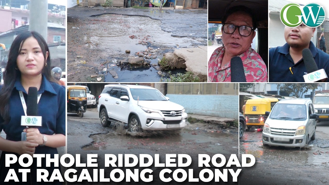 POTHOLE RIDDEN ROADS PLAGUE RAGAILONG COLONY; RESIDENT ANXIOUS AS MONSOON APPROACHES