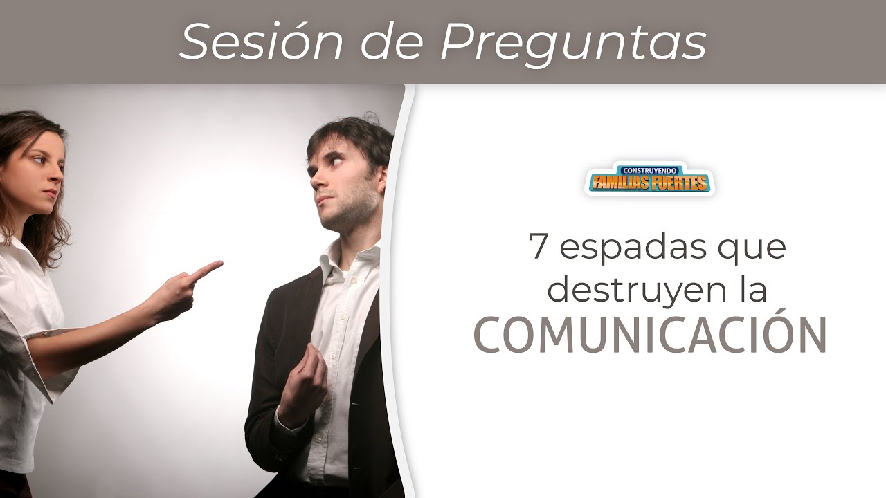 Sesión de PREGUNTAS: 7 espadas - 20 #ConstruyendoFamiliasFuertes