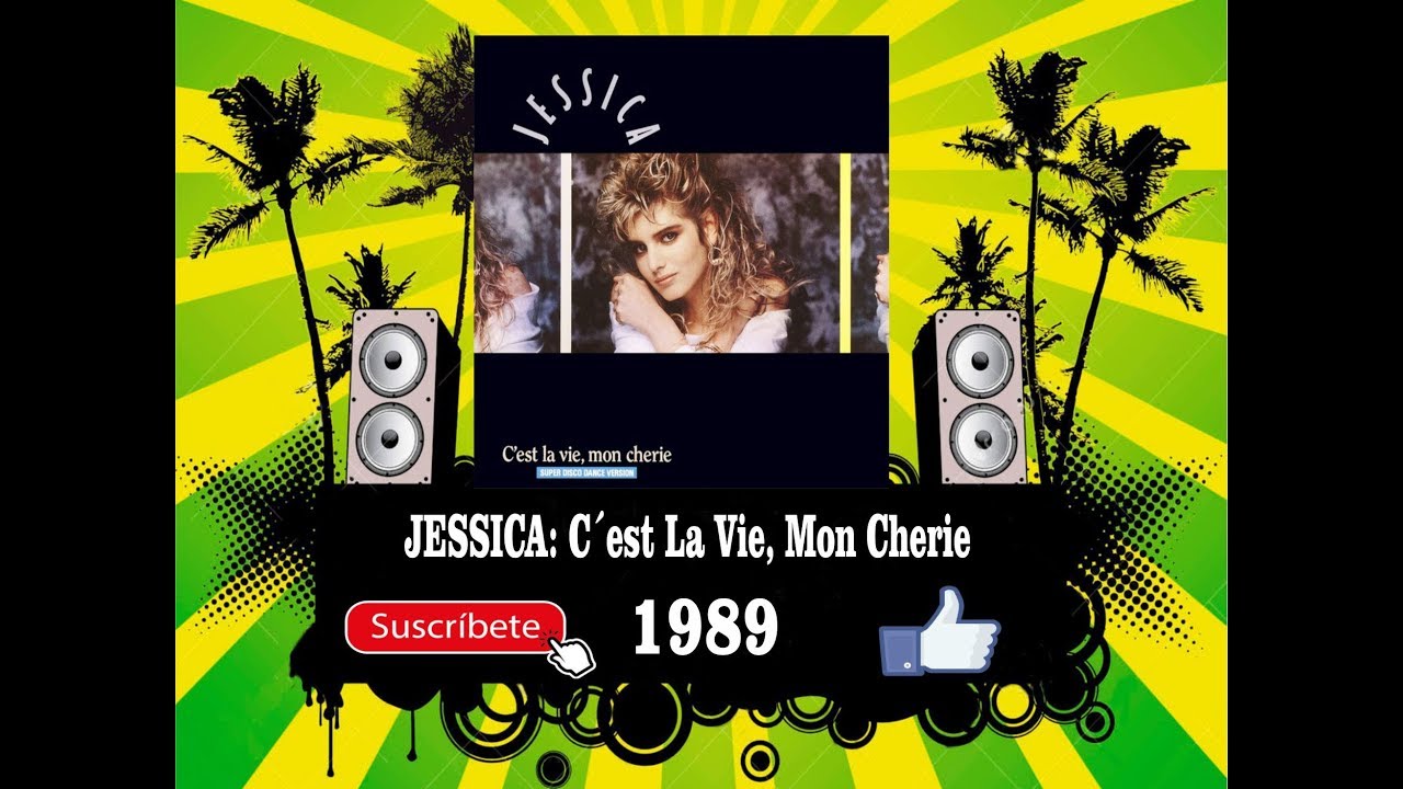Jessica - C´est La Vie, Mon Cherie  (Radio Version)