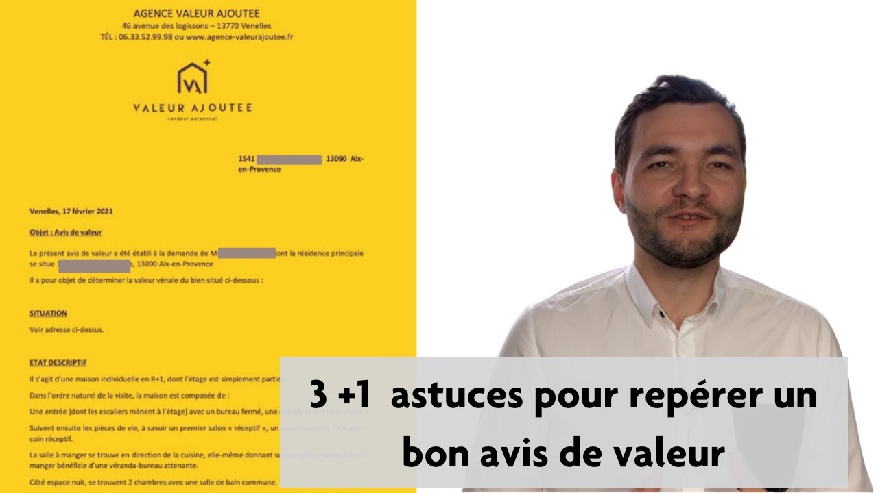 3 + 1 astuces pour repérer un bon avis de valeur