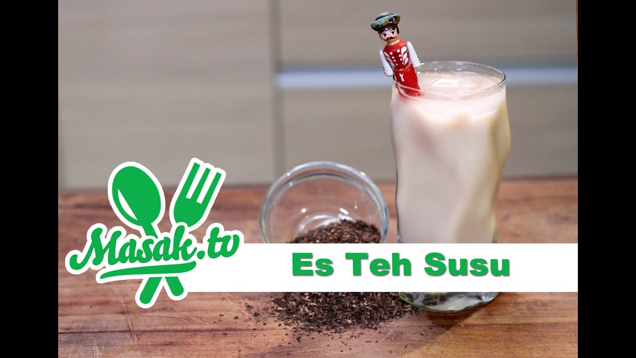 Es Teh Susu | Minuman #026
