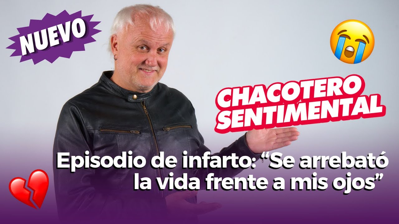 Chacotero Sentimental, episodio nuevo: Fui ilusa por muchos años y viví lo peor