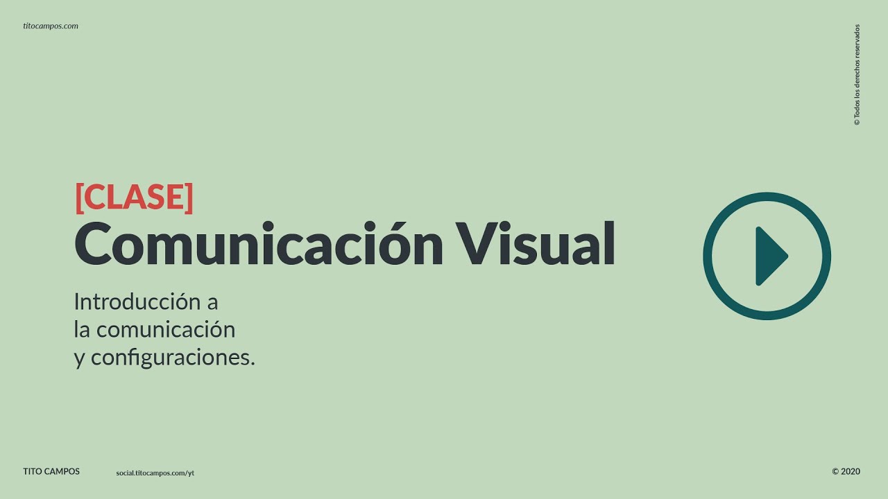[CLASE] Introduccion a la Comunicaci&oacute;n Visual