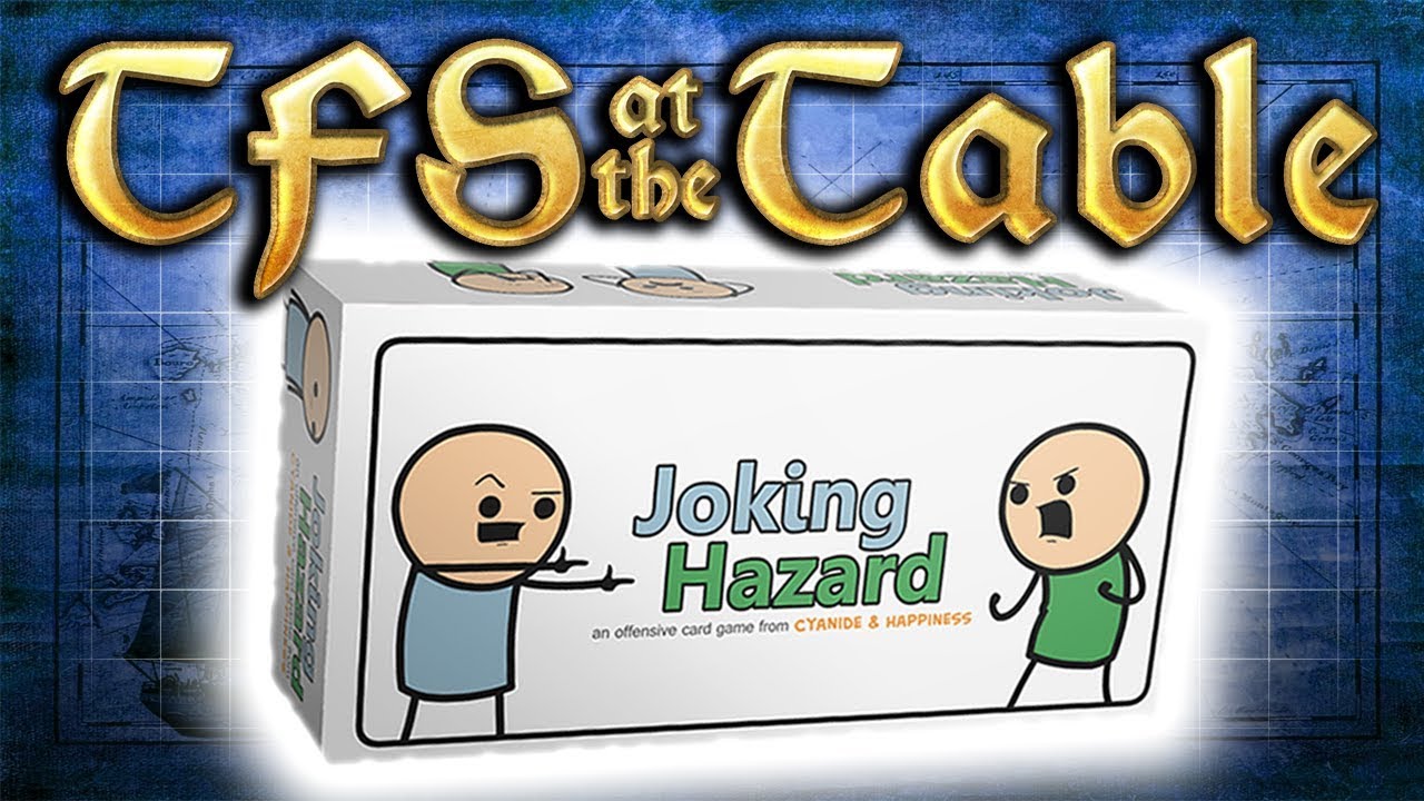 TFS At The Table: Joking Hazard - Cyanide and Happiness! | Team Four Star