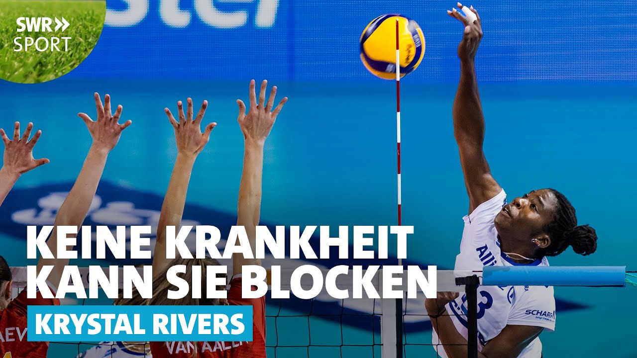 Was Volleyballerin Krystal Rivers erlebt hat, ist unglaublich | SWR Sport