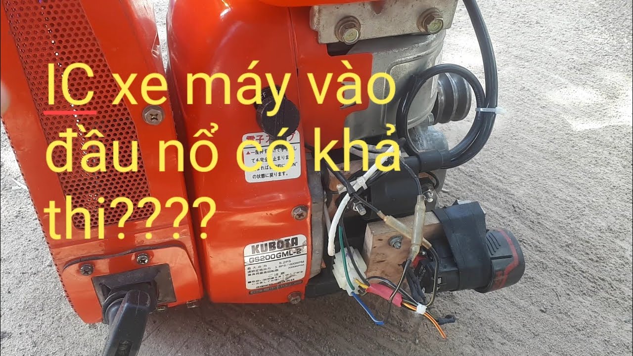 Độ ic xe máy lửa bình cho đầu máy nổ!!!!!!